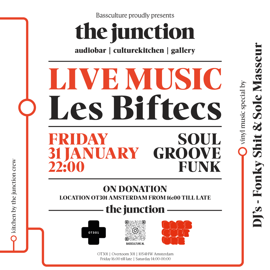 The Junction audiobar Amsterdam @ OT301 by Bassculture, line up 31 january 2025 - Live Music.